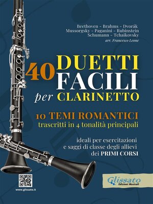 cover image of 40 Duetti Facili per Clarinetto, ideali per esercitazioni e saggi di classe degli allievi dei primi corsi